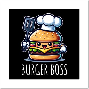 Burger Boss Chef Foodie Burger Lover Posters and Art